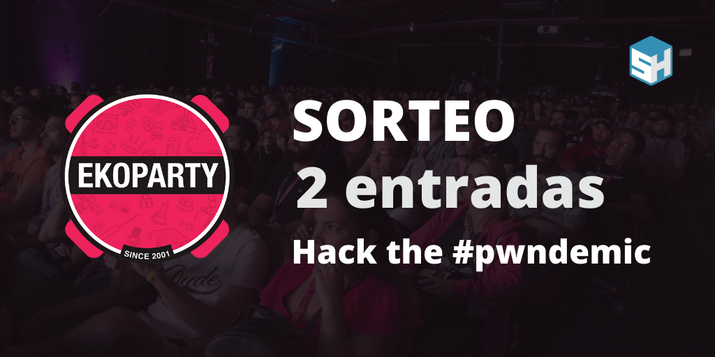 Sorteo 2 entradas. Hack the #pwndemic